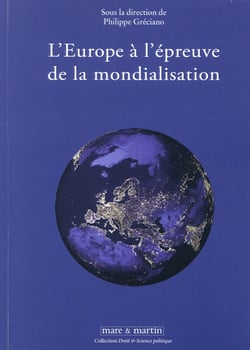 L'Europe à l'épreuve de la mondialisation