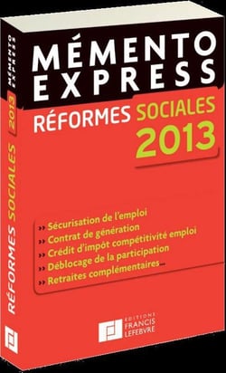 Memento express - réformes sociales (édition 2013)