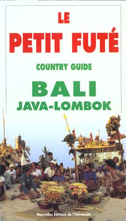 Bali java-lombok 1998-1999, le petit fute (edition 1)