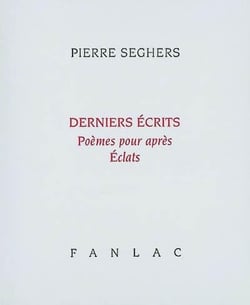 Derniers ecrits - poemes pour apres