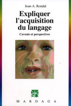 Expliquer l'acquisition du langage : Caveats et perspectives