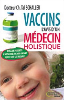 Vaccins - l'avis d'un médecin holistique