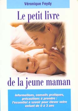 Le petit livre de la jeune maman