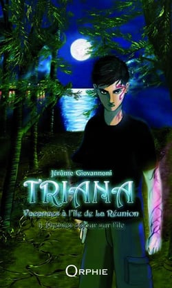 Triana, vacances à l'île de La Réunion Tome 1 - premier séjour sur l'île