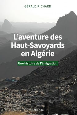 L'aventure des Haut-Savoyards en Algérie : une histoire de l'émigration