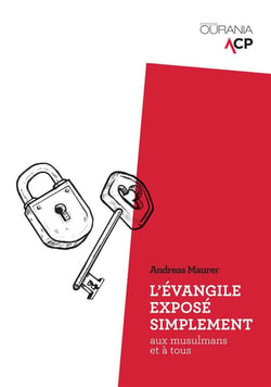 L'evangile exposé simplement - aux musulmans et à tous