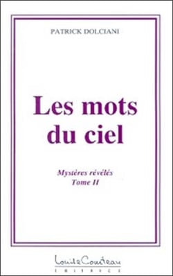 Mots du ciel - mysteres reveles - t.2