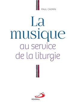La musique au service de la liturgie