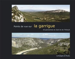 Points de vue sur la garrigue - 30 panoramas du Gard et de l'Hérault
