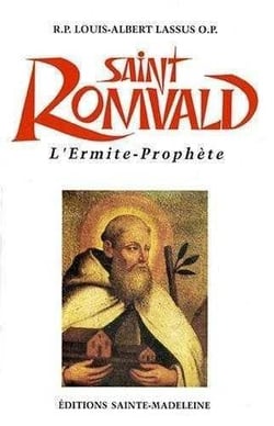 Saint romuald de ravenne : l'ermite-prophete