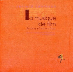 La musique de film - fiction et narration