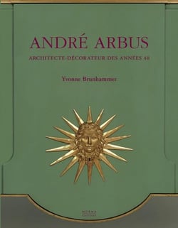 Andre Arbus : Architecte-Décorateur des Années 40