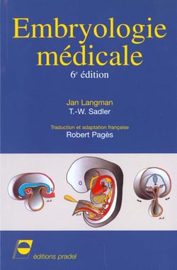 Embryologie medicale 6eme edition