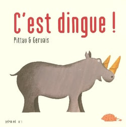 C'est dingue !