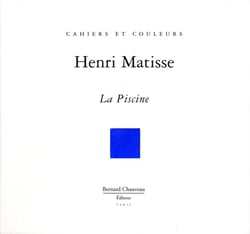 LA PISCINE - HENRI MATISSE