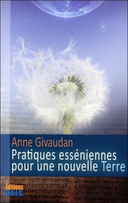 Pratiques esseniennes pour une nouvelle terre