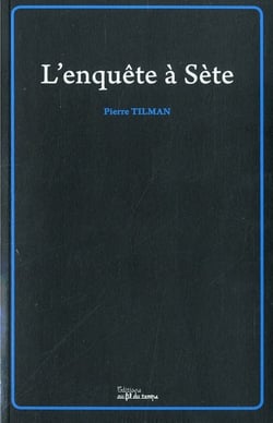 L'enquête à sète