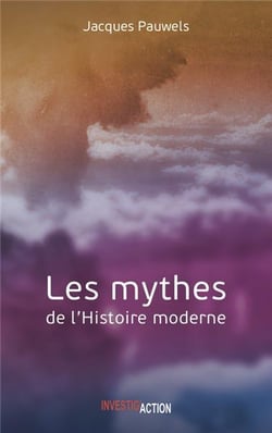 Les mythes de l'histoire moderne
