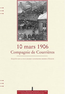 10 Mars 1906 Compagnie De Courrieres