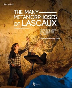 The many metamorphoses of Lascaux - the artist's studio from prehistory to today