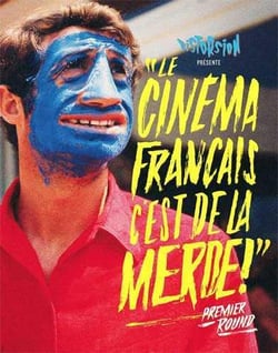 Le cinéma français, c'est de la merde Tome 1 - premier round