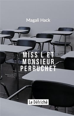 Miss l et monsieur perruchet