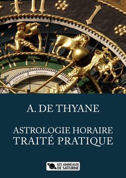 Astrologie horaire : Traité pratique