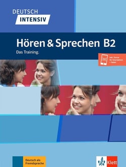 Deutsch intensiv : hören & sprechen B2 - das training