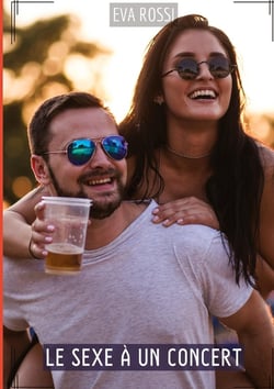 Le Sexe à un Concert : Histoires Érotiques Tabou pour Adultes