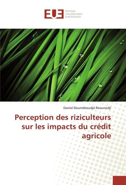 Perception des riziculteurs sur les impacts du credit agricole