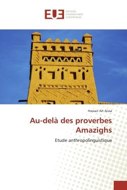 Au-delà des proverbes Amazighs : Etude anthropolinguistique