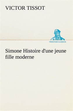 Simone histoire d'une jeune fille moderne