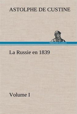 La russie en 1839, volume i