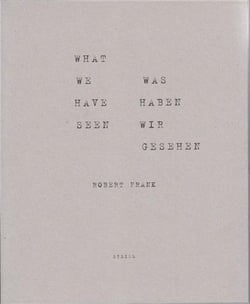 What we have seen - was haben wir gesehen