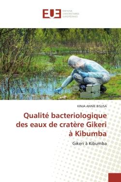 Qualité bacteriologique des eaux de cratère Gikeri à Kibumba : Gikeri à Kibumba