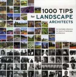 1000 tips for 100 landscape architects