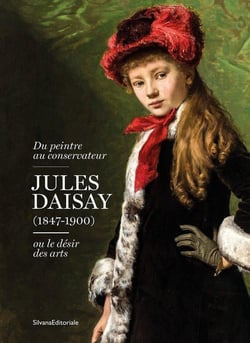 Du peintre au conservateur, Jules Daisay (1847-1900) ou le désir des arts
