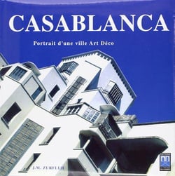 Casablanca, portrait d'une ville art déco