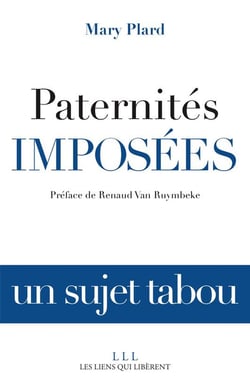 Paternités imposées - un sujet tabou