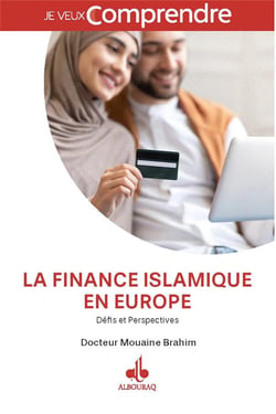 La finance islamique en Europe, défis et perspectives