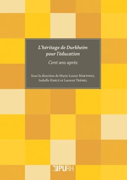 L' Héritage de Durkheim pour l'éducation : Cent ans après