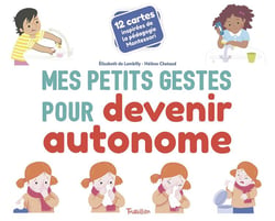 Mes petits gestes : pour devenir autonome