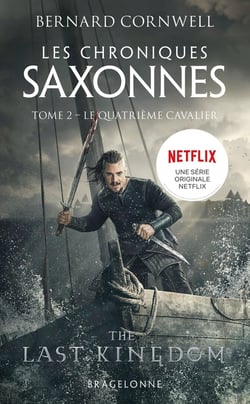 Les chroniques saxonnes Tome 2 : le quatrième cavalier