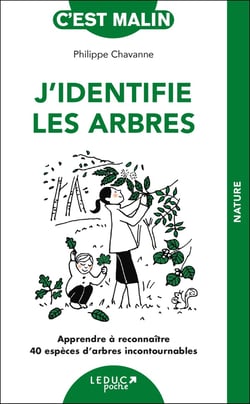C'est malin poche : j'identifie les arbres : apprendre à reconnaître 40 espéèces d'arbres incontournables