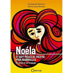 Noela - et sept pieces de theatre pour marmailles