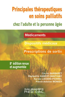 Principales thérapeutiques en soins palliatifs chez l'adulte et la peronnne âgée (8e édition)