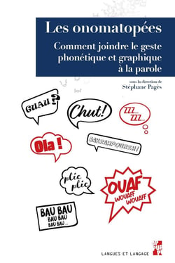 Les onomatopées : Comment joindre le geste phonétique et graphique à la parole