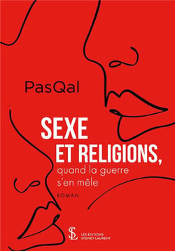Sexe et religions, quand la guerre s en mele