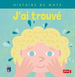 J'ai trouve / histoire de mots / pemf