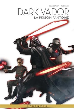 La légende de Dark Vador Tome 4 : la prison fantôme